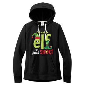 IM Not An Elf Im Just Short Funny Christmas Matching Family Women's Fleece Hoodie