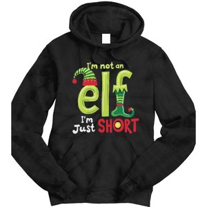 IM Not An Elf Im Just Short Funny Christmas Matching Family Tie Dye Hoodie