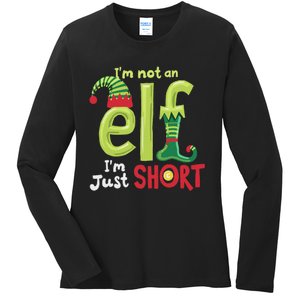 IM Not An Elf Im Just Short Funny Christmas Matching Family Ladies Long Sleeve Shirt