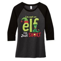 IM Not An Elf Im Just Short Funny Christmas Matching Family Women's Tri-Blend 3/4-Sleeve Raglan Shirt