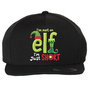 IM Not An Elf Im Just Short Funny Christmas Matching Family Wool Snapback Cap