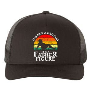 Its Not A Dad Bod Its A Father Figure Funny Sexy Yupoong Adult 5-Panel Trucker Hat