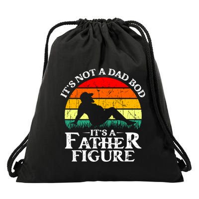Its Not A Dad Bod Its A Father Figure Funny Sexy Drawstring Bag