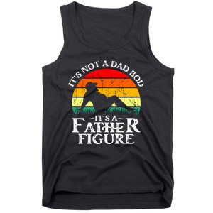 Its Not A Dad Bod Its A Father Figure Funny Sexy Tank Top