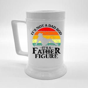 Its Not A Dad Bod Its A Father Figure Funny Sexy Beer Stein