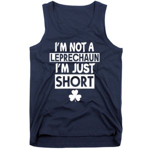 I'm Not A Leprechaun I'm Just Short St Patrick's Day Funny Tank Top