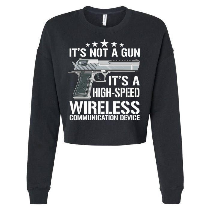 Its Not A Gun Meme Funny Its Not A Gun Gift Cropped Pullover Crew