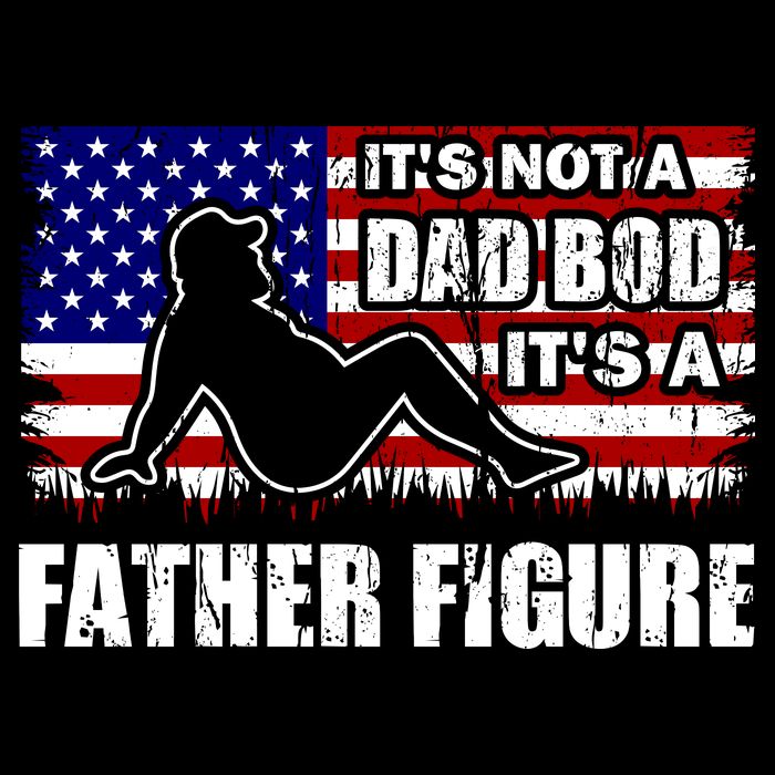 Its Not A Dad Bod Its A Father Figure Funny USA Sexy Backpack