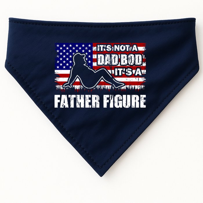 Its Not A Dad Bod Its A Father Figure Funny USA Sexy USA-Made Doggie Bandana