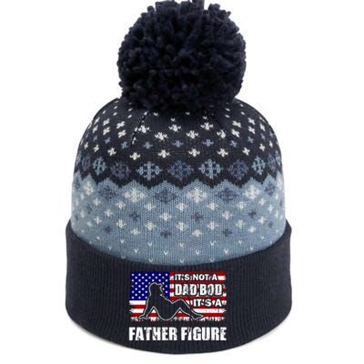 Its Not A Dad Bod Its A Father Figure Funny USA Sexy The Baniff Cuffed Pom Beanie