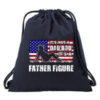 Its Not A Dad Bod Its A Father Figure Funny USA Sexy Drawstring Bag