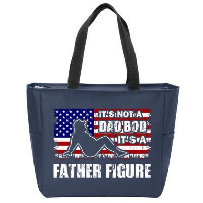 Its Not A Dad Bod Its A Father Figure Funny USA Sexy Zip Tote Bag