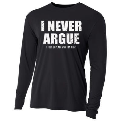 I Never Argue I Just Explain Why In Right Cooling Performance Long Sleeve Crew