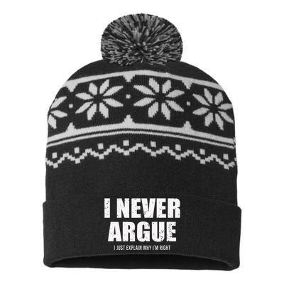 I Never Argue I Just Explain Why In Right USA-Made Snowflake Beanie