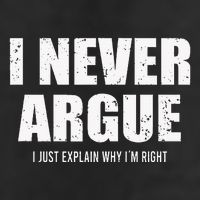 I Never Argue I Just Explain Why In Right Trucker Hat