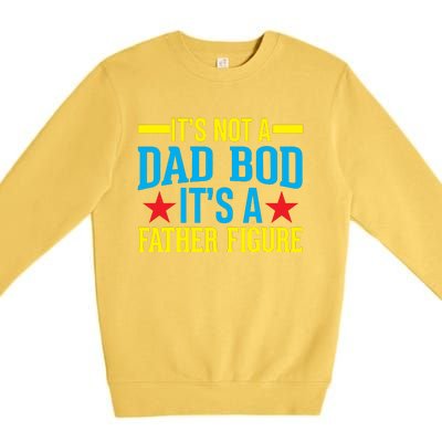 Its Not A Dad Bod Premium Crewneck Sweatshirt