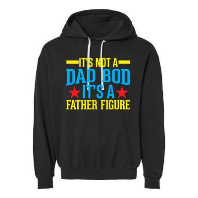 Its Not A Dad Bod Garment-Dyed Fleece Hoodie
