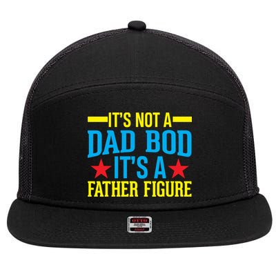 Its Not A Dad Bod 7 Panel Mesh Trucker Snapback Hat