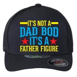 Its Not A Dad Bod Flexfit Unipanel Trucker Cap