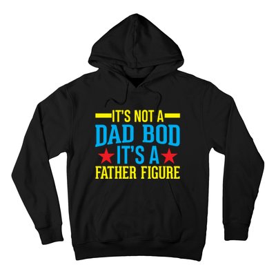 Its Not A Dad Bod Hoodie