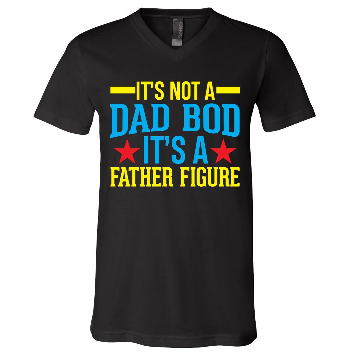 Its Not A Dad Bod V-Neck T-Shirt