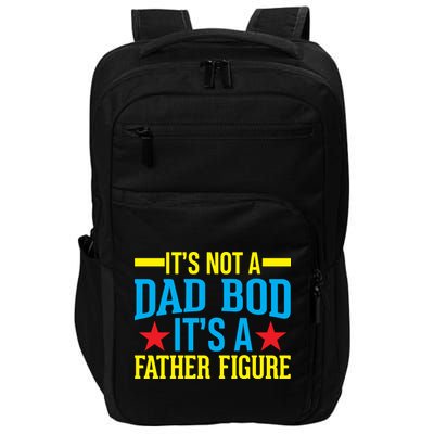 Its Not A Dad Bod Impact Tech Backpack