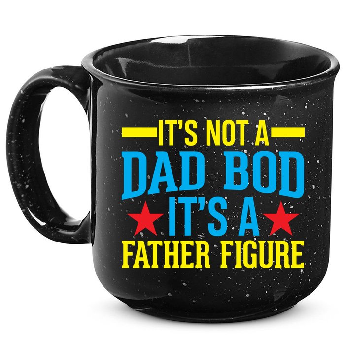 Its Not A Dad Bod 15oz Campfire Ceramic Mug