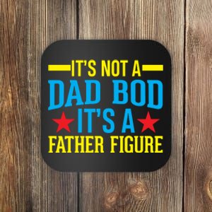 Its Not A Dad Bod Coaster