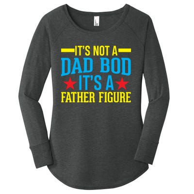 Its Not A Dad Bod Women's Perfect Tri Tunic Long Sleeve Shirt