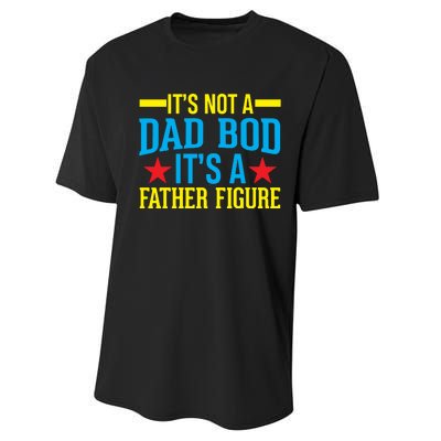 Its Not A Dad Bod Performance Sprint T-Shirt