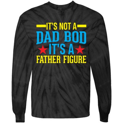 Its Not A Dad Bod Tie-Dye Long Sleeve Shirt