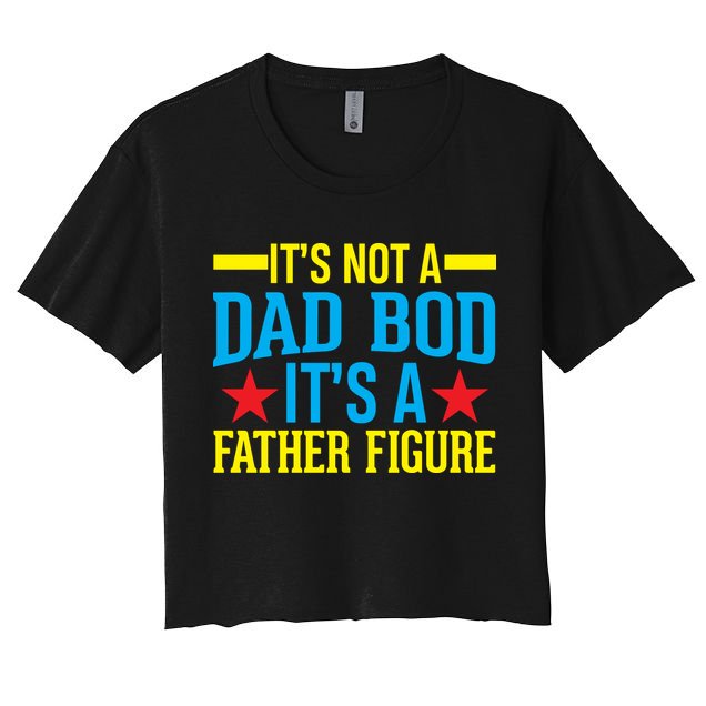 Its Not A Dad Bod Crop Top