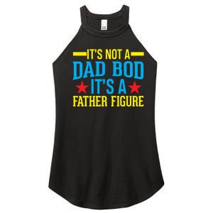 Its Not A Dad Bod Women's Perfect Tri Rocker Tank