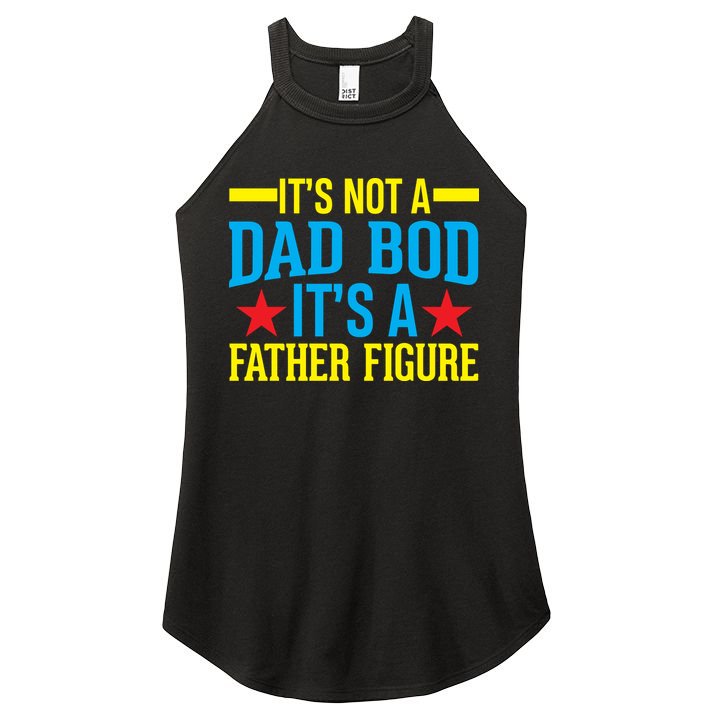Its Not A Dad Bod Women's Perfect Tri Rocker Tank