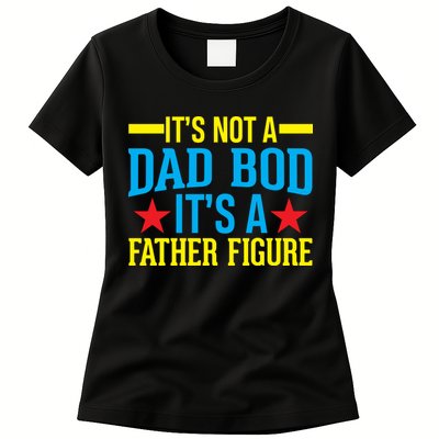 Its Not A Dad Bod Womens T-Shirt
