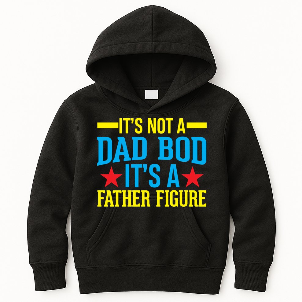 Its Not A Dad Bod Kids Hoodie