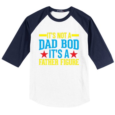 Its Not A Dad Bod Baseball Sleeve Shirt