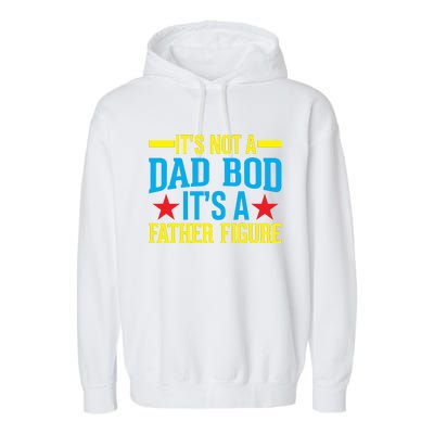 Its Not A Dad Bod Garment-Dyed Fleece Hoodie