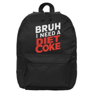 I Need A Diet C.O.K.E Cans Diet C.O.K.E Caffeine Free Diet C.O.K.E 16 in Basic Backpack