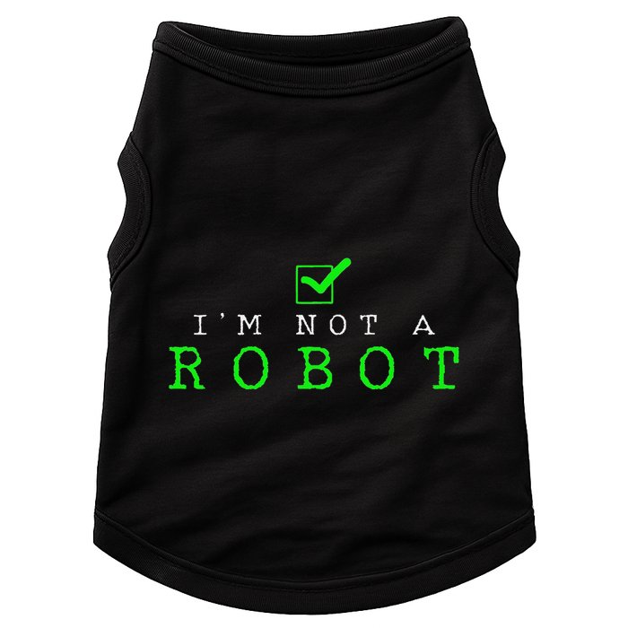 IM Not A Robot Funny Computer Nerd Geek Ai Gift Doggie Tank