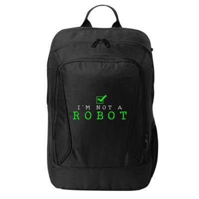 IM Not A Robot Funny Computer Nerd Geek Ai Gift City Backpack