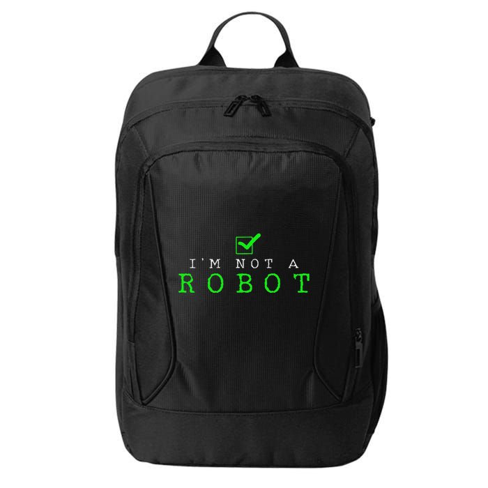 IM Not A Robot Funny Computer Nerd Geek Ai Gift City Backpack