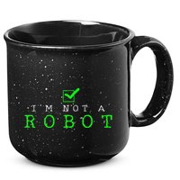 IM Not A Robot Funny Computer Nerd Geek Ai Gift 15oz Campfire Ceramic Mug