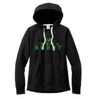 IM Not A Robot Funny Computer Nerd Geek Ai Gift Women's Fleece Hoodie