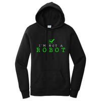 IM Not A Robot Funny Computer Nerd Geek Ai Gift Women's Pullover Hoodie