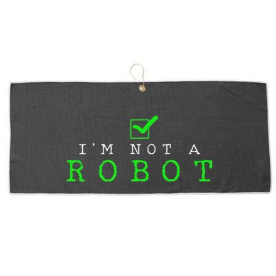 IM Not A Robot Funny Computer Nerd Geek Ai Gift Large Microfiber Waffle Golf Towel