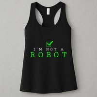 IM Not A Robot Funny Computer Nerd Geek Ai Gift Womens Tank Top