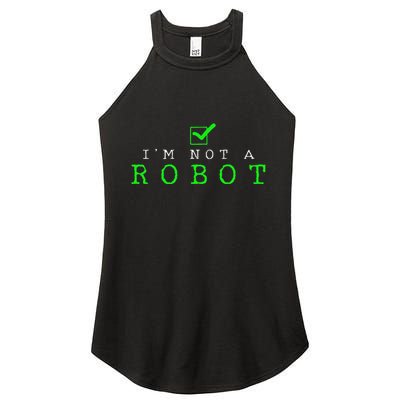 IM Not A Robot Funny Computer Nerd Geek Ai Gift Women's Perfect Tri Rocker Tank