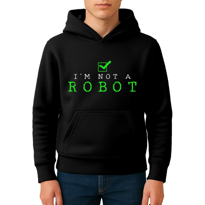 IM Not A Robot Funny Computer Nerd Geek Ai Gift Kids Hoodie