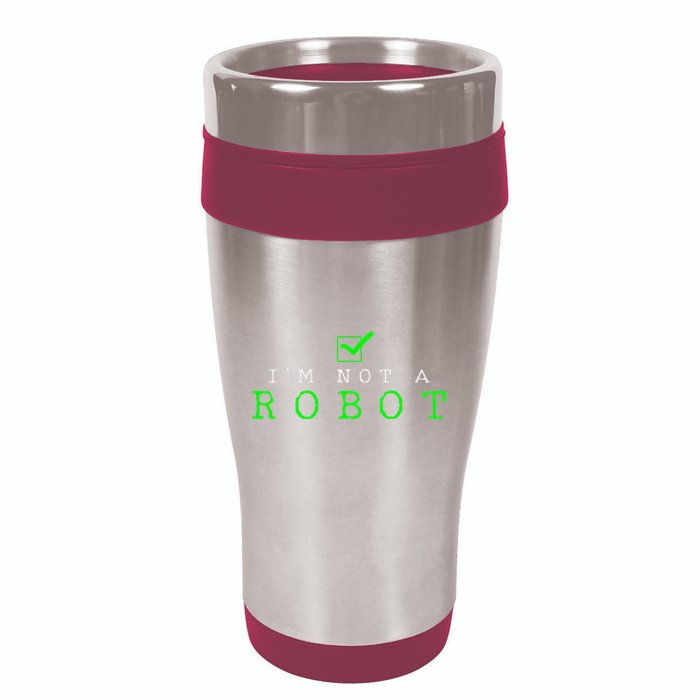 IM Not A Robot Funny Computer Nerd Geek Ai Gift 16oz Travel Tumbler